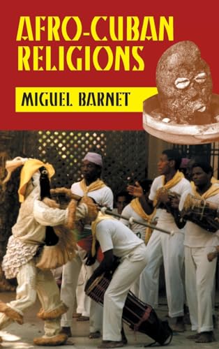 Afro-Cuban Religions (9781558762541) by Barnet, Miguel