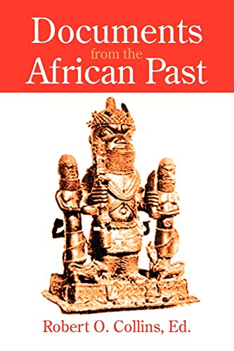 Beispielbild fr Documents from the African Past zum Verkauf von Reliant Bookstore