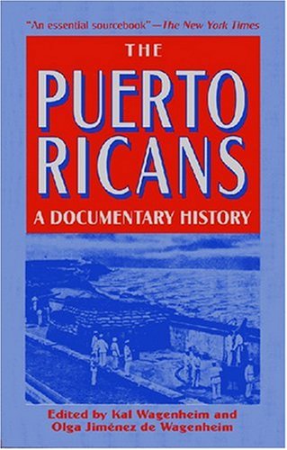 9781558762916: The Puerto Ricans: A Documentary History