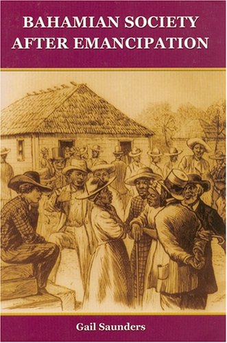 9781558763135: Bahamian Society After Emancipation