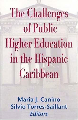 Imagen de archivo de The Challenges of Public Higher Education in the Hispanic Caribbean a la venta por PBShop.store US