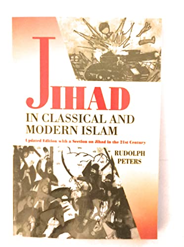 9781558763593: Jihad in Classical and Modern Islam (PRINCETON SERIES ON THE MIDDLE EAST)