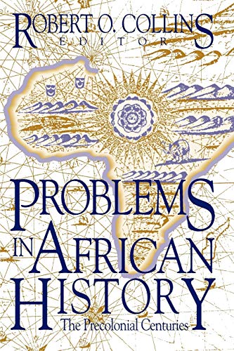 Beispielbild fr Problems In African History: The Precolonial Centuries (v. 1) zum Verkauf von More Than Words