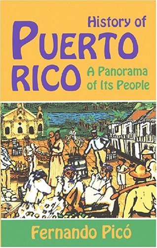 9781558763708: History of Puerto Rico: A Panorama of Its People