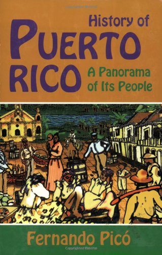 9781558763715: History of Puerto Rico: A Panorama Of Its People