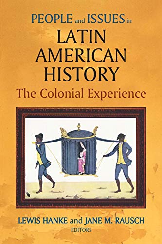 Beispielbild fr People And Issues in Latin American History: The Colonial Experience: Sources and Interpretations (v. 1) zum Verkauf von SecondSale