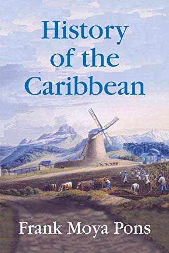 Imagen de archivo de History of the Caribbean a la venta por Better World Books