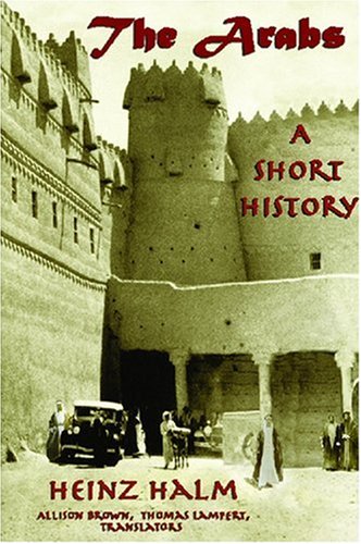 Stock image for The Arabs : A Short History for sale by Better World Books