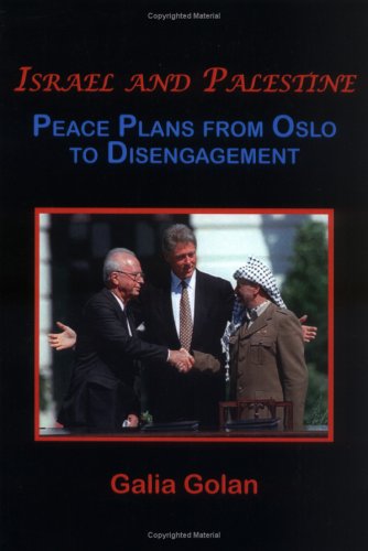 Beispielbild fr Israel and Palestine : Peace Plans and Proposals from Oslo to Disengagement-- Updated 2008 Edition zum Verkauf von Better World Books