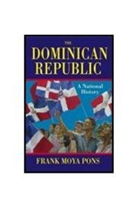 9781558764866: The Dominican Republic: A National History