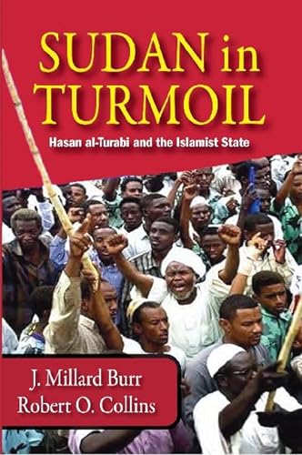 9781558765092: Sudan in Turmoil: Hasan al-Turabi and the Islamist State, 1889-2003