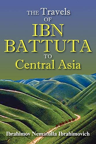 Beispielbild fr The Travels of Ibn Battuta to Central Asia zum Verkauf von Chiron Media