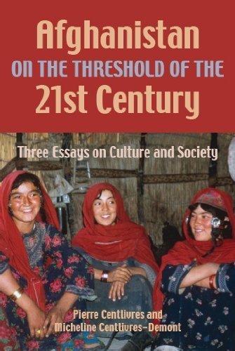 Beispielbild fr Afghanistan on the Threshold of the 21st Century: Three Essays on Culture and Society zum Verkauf von Marches Books