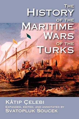 Beispielbild fr The History of the Maritime Wars of the Turks zum Verkauf von Riverby Books