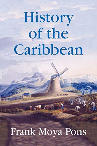 Beispielbild fr History of the Caribbean zum Verkauf von Textbooks_Source