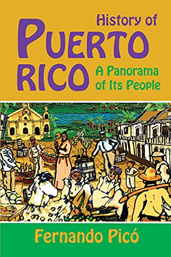 Beispielbild fr History of Puerto Rico: A Panorama of Its People zum Verkauf von Bahamut Media