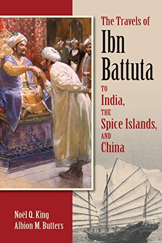 Imagen de archivo de The Travels of Ibn Battuta to India, the Spice Islands and China a la venta por Else Fine Booksellers