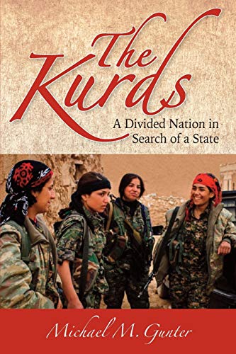 9781558766419: The Kurds: A Divided Nation in Search of a State