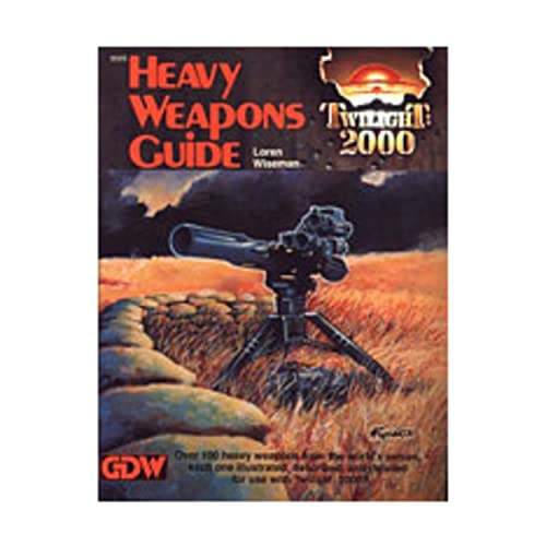 Heavy Weapons Guide (Twilight: 2000) (9781558780316) by Wiseman, Loren K.