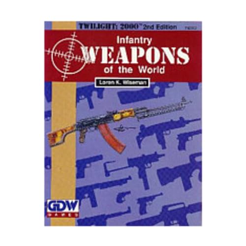 Infantry Weapons of the world : Twilight : 2000