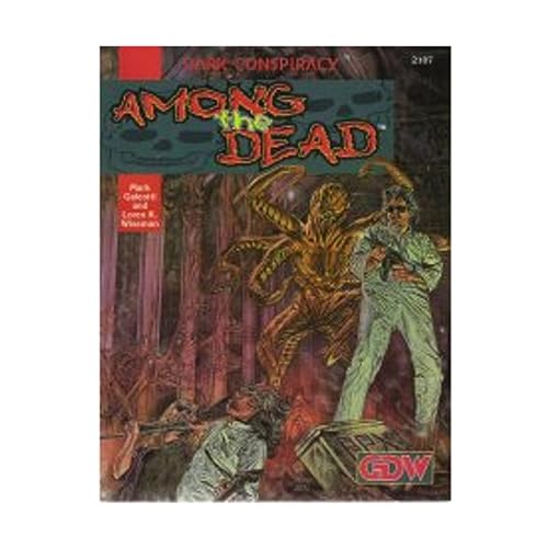 Beispielbild fr Among the Dead (Dark Conspiracy RPG) zum Verkauf von ThriftBooks-Atlanta