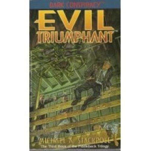 Imagen de archivo de Evil Triumphant (Fiddleback Trilogy) a la venta por Half Price Books Inc.