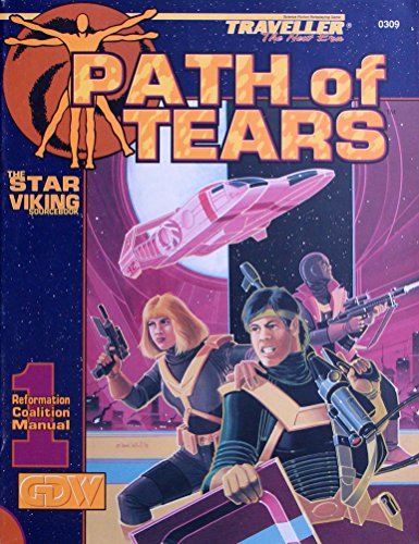 Stock image for Path of Tears: The Star Viking Sourcebook (Traveller New Era Sci-Fi Roleplaying) [Paperback] for sale by Particular Things