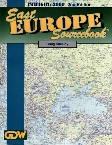 Stock image for East Europe Sourcebook 2nd Edition (Twilight - 2000) for sale by Noble Knight Games