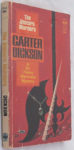 The Unicorn Murders (Sir Henry Merrivale Golden Age Classic) (9781558820159) by Dickson, Carter