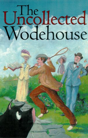 9781558820326: Uncollected Wodehouse