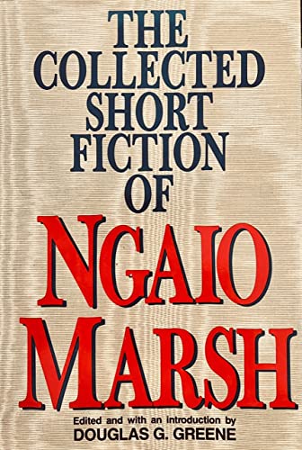 9781558820500: The Collected Short Fiction of Ngaio Marsh