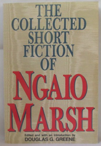 Stock image for The collected short fiction of Ngaio Marsh for sale by Front Cover Books