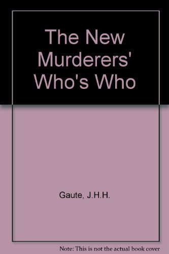 Stock image for The New Murderers' Who's Who for sale by Half Price Books Inc.