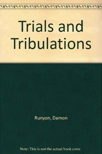 Trials and Tribulations (9781558821064) by Runyon, Damon