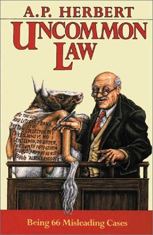 Imagen de archivo de Uncommon Law: Being 66 Misleading Cases a la venta por Ergodebooks