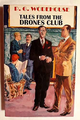 Beispielbild fr Tales from the Drones Club zum Verkauf von ThriftBooks-Atlanta