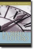 9781558830707: Biblia y el Futuro