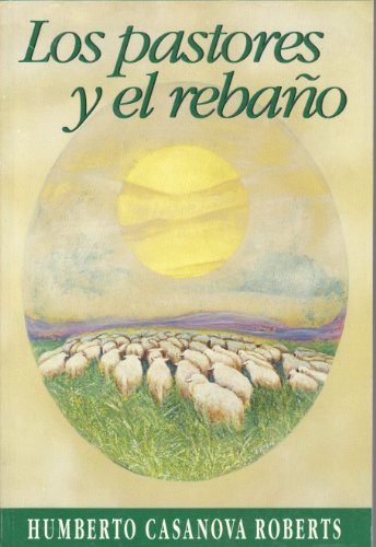 Beispielbild fr Los Pastores y el Rebano zum Verkauf von Redux Books