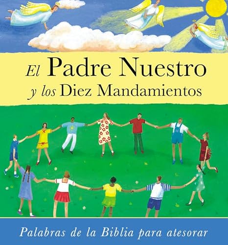 Beispielbild fr El Padre Nuestro y los Diez Mandamientos = The Lord's Prayer and the Commandments zum Verkauf von ThriftBooks-Dallas