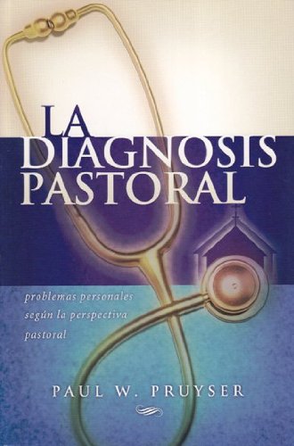 Beispielbild fr Diagnosis Pastoral - problemas personales seg?n la perspectiva pastoral zum Verkauf von SecondSale