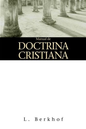 Stock image for Manual de Doctrina Cristiana (English and Spanish Edition) for sale by GF Books, Inc.