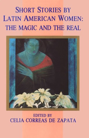 Beispielbild fr Short Stories by Latin American Women : The Magic and the Real zum Verkauf von Better World Books: West