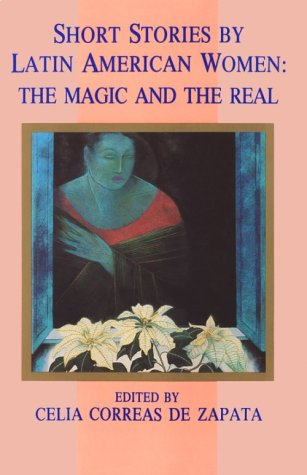 Stock image for Short Stories by Latin American Women : The Magic and the Real for sale by Better World Books: West