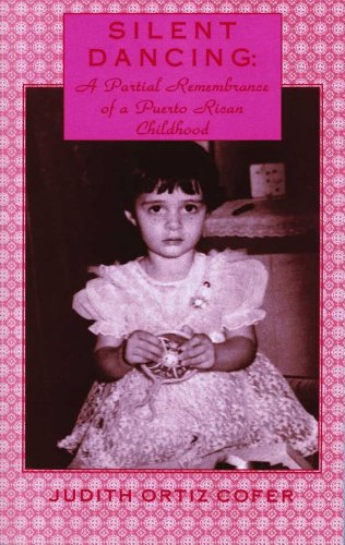 Stock image for Silent Dancing: A Partial Remembrance of a Puerto Rican Childhood for sale by Gulf Coast Books