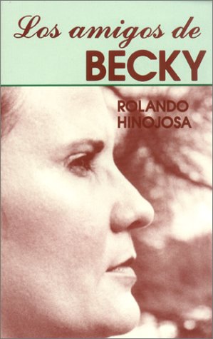 Imagen de archivo de Los Amigos de Becky = The Friends of Becky a la venta por ThriftBooks-Atlanta