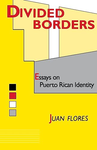 9781558850460: Divided Borders: Essays on Puerto Rican Identity