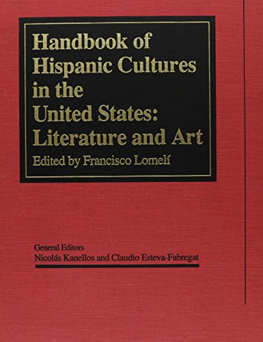 9781558850743: Handbook of Hispanic Cultures in the United States: Literature and Art: v. 1