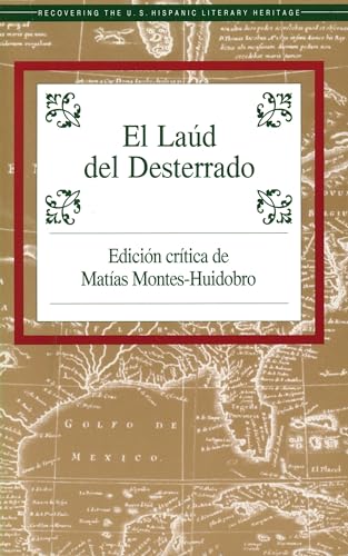 Imagen de archivo de El Laud del Desterrado (Recovering the U.S. Hispanic Literary Heritage) (Spanish Edition) a la venta por Once Upon A Time Books