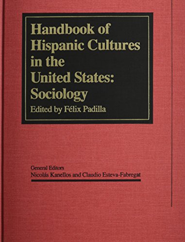 Handbook of Hispanic Cultures in the United States: Sociology (9781558851016) by Kanellos, Nicholas