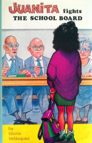 Stock image for Juanita Fights the School Board (Roosevelt High School Series Books) for sale by Ergodebooks